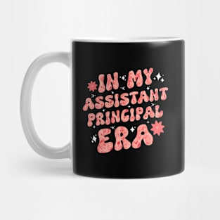 In My Assistant Principal Era School Worker Mug